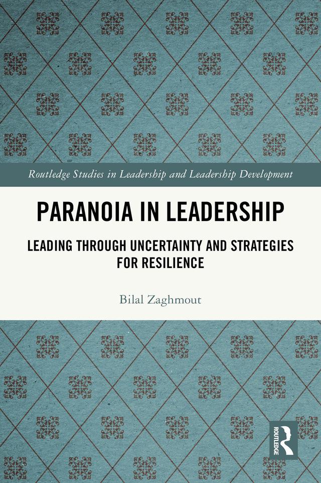 Paranoia in Leadership by Bilal Zaghmout