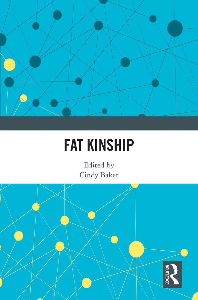 Fat Kinship by Cindy Baker