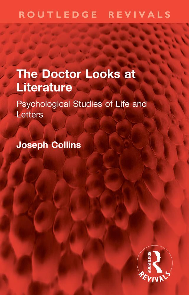 The Doctor Looks at Literature by Joseph Collins