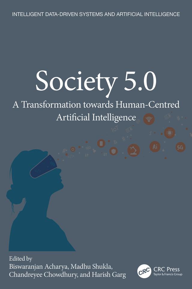 Society 5.0 by Biswaranjan Acharya, chandreyee chowdhury, Harish Garg, Madhu Shukla