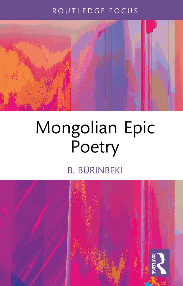 Mongolian Epic Poetry by B. Bürinbeki