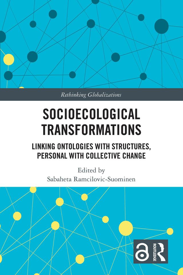 Socioecological Transformations by Sabaheta Ramcilovic-Suominen