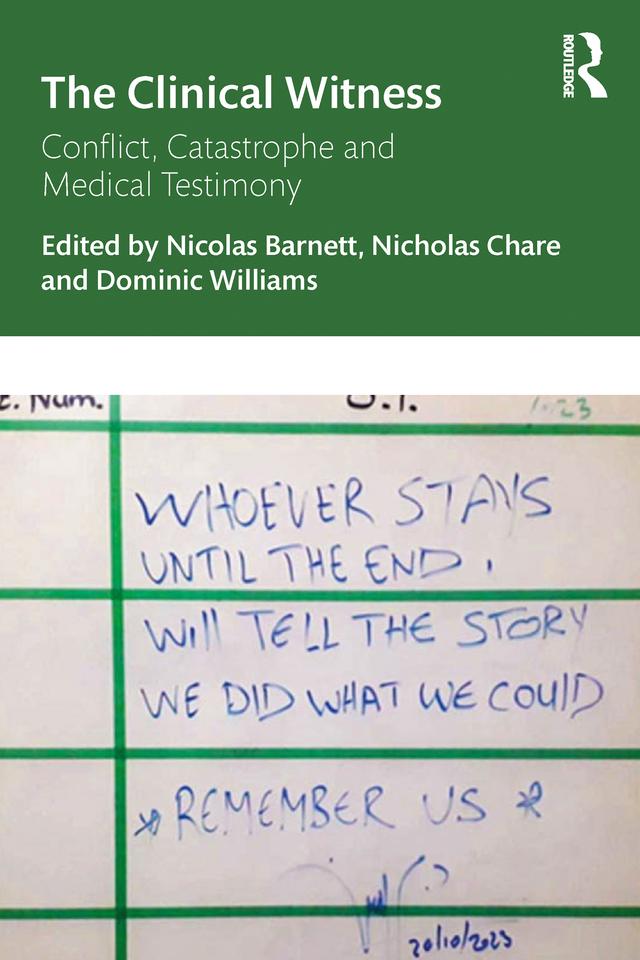 The Clinical Witness by Dominic Williams, Nicholas Chare, Nicolas Barnett