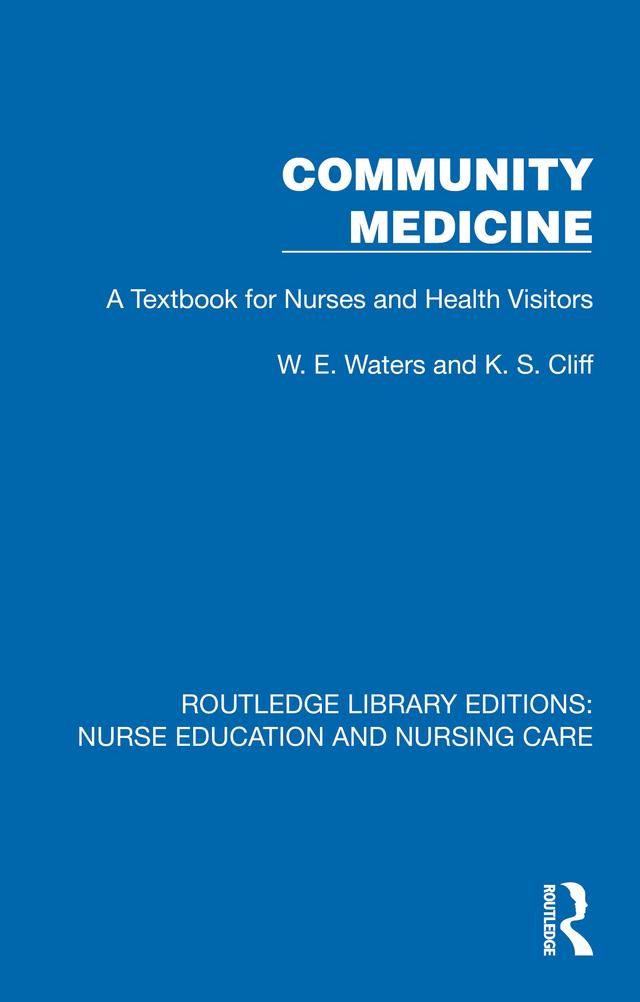 Community Medicine by K. S. Cliff, W. E. Waters