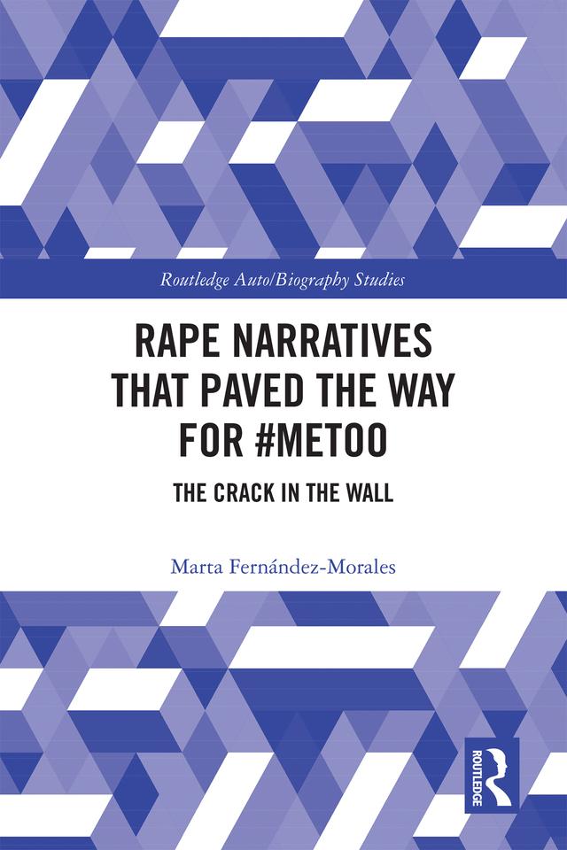 Rape Narratives that Paved the Way for #MeToo by Marta Fernández-Morales