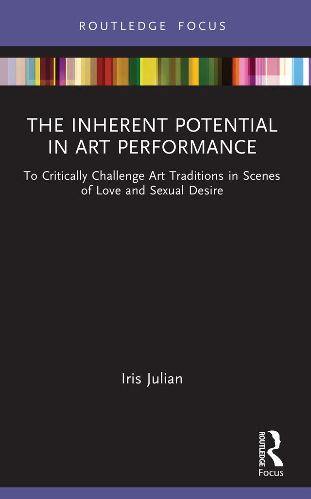 The Inherent Potential in Art Performance by Iris Julian