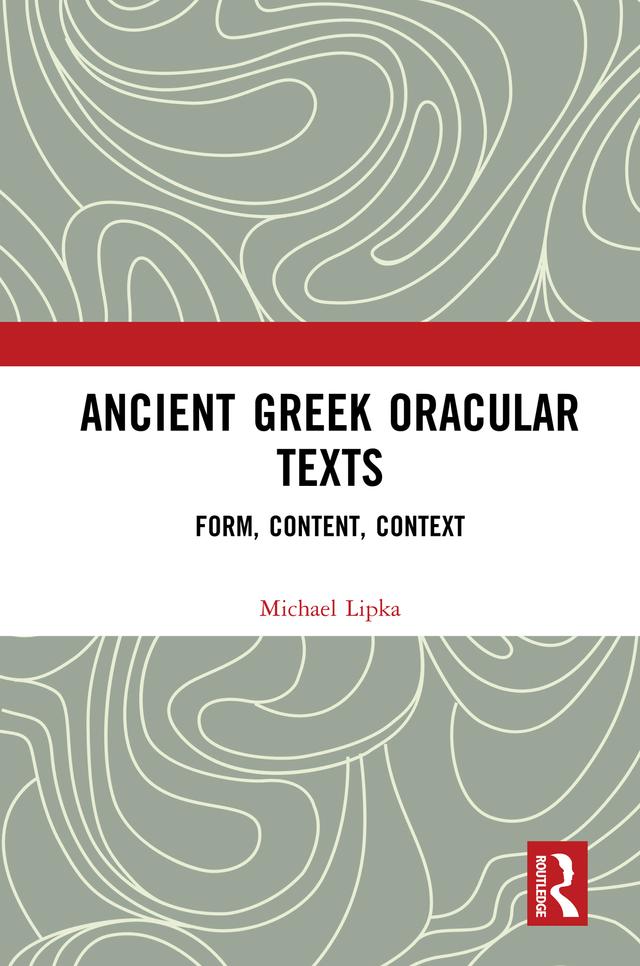 Ancient Greek Oracular Texts by Michael Lipka