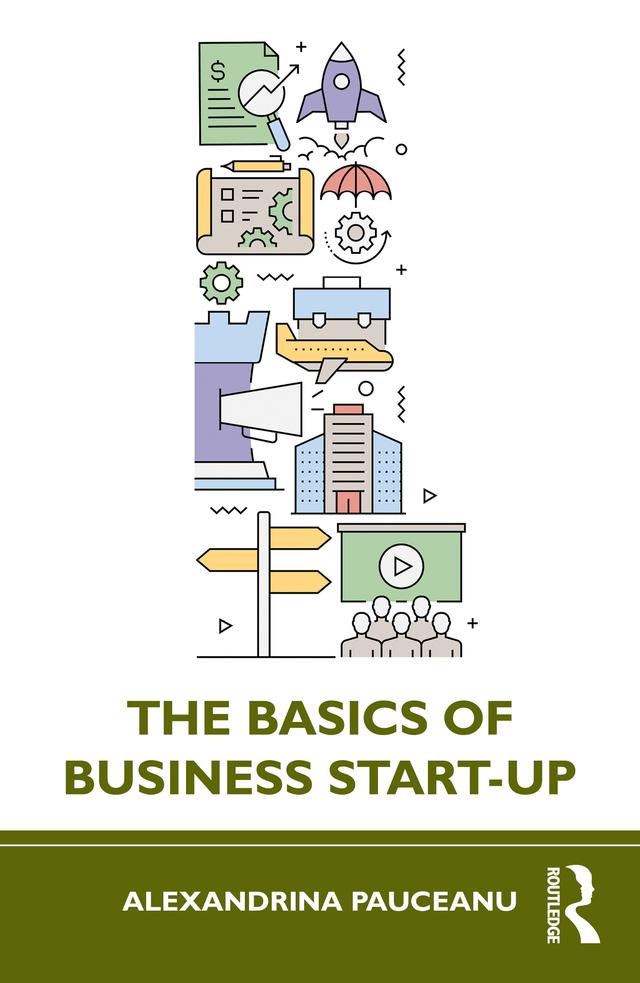 The Basics of Business Start-Up by Alexandrina Pauceanu