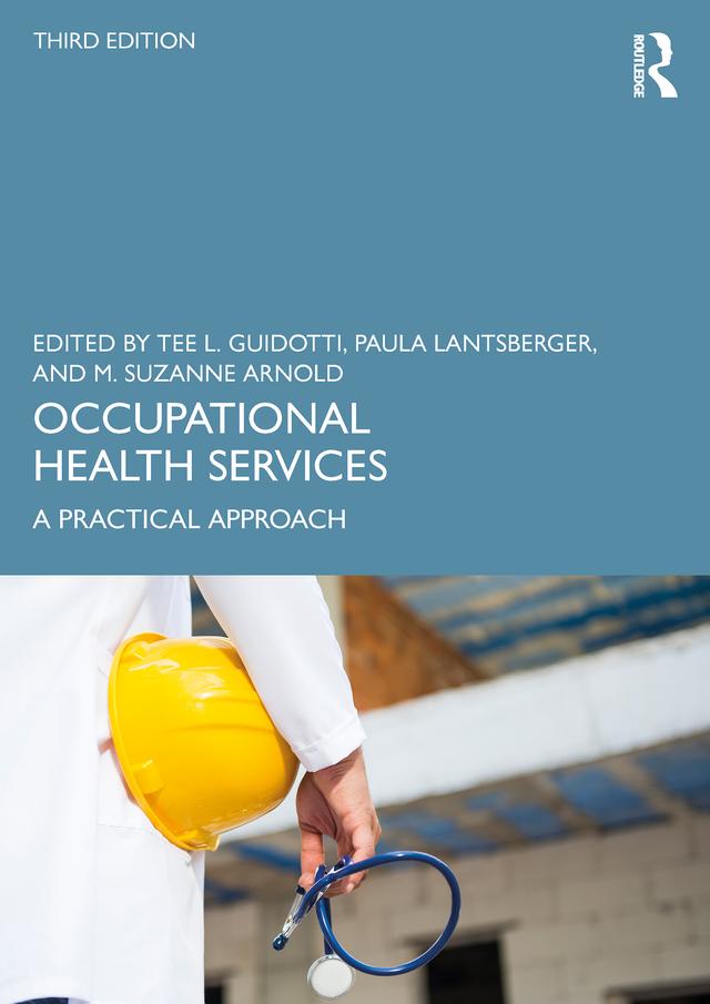 Occupational Health Services by M. Suzanne Arnold, Paula Lantsberger, Tee L. Guidotti