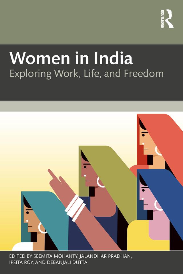 Women in India by Debanjali Dutta, Ipsita Roy, Jalandhar Pradhan, Seemita Mohanty