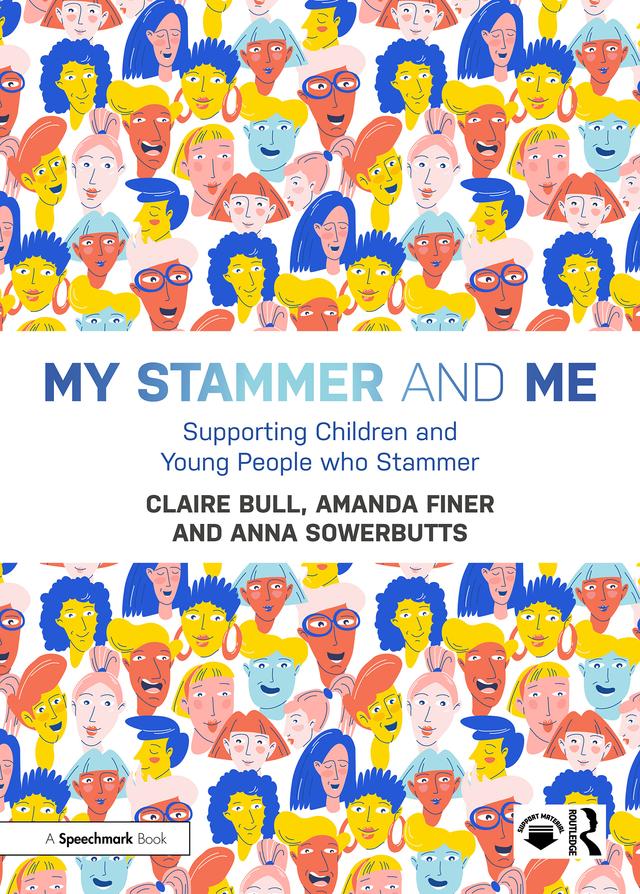 My Stammer and Me by Amanda Finer, Anna Sowerbutts, Claire Bull