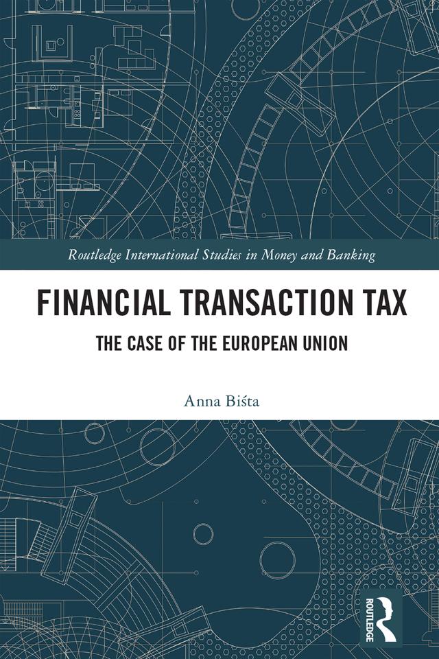 Financial Transaction Tax by Anna Biśta