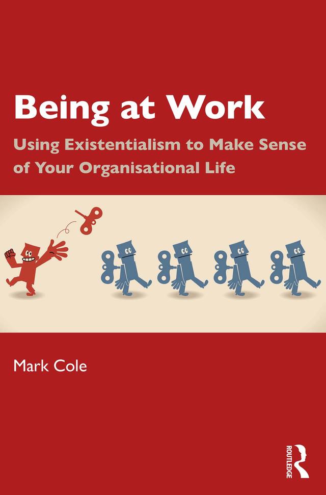 Being at Work by Mark Cole