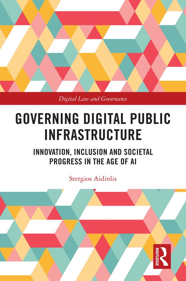 Governing Digital Public Infrastructure by Stergios Aidinlis