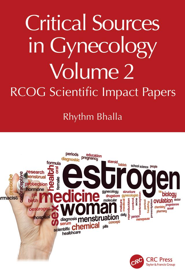 Critical Sources in Gynecology, Volume 2 by Rhythm Bhalla