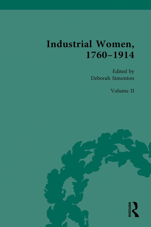 Industrial Women, 1760–1914 by Deborah Simonton