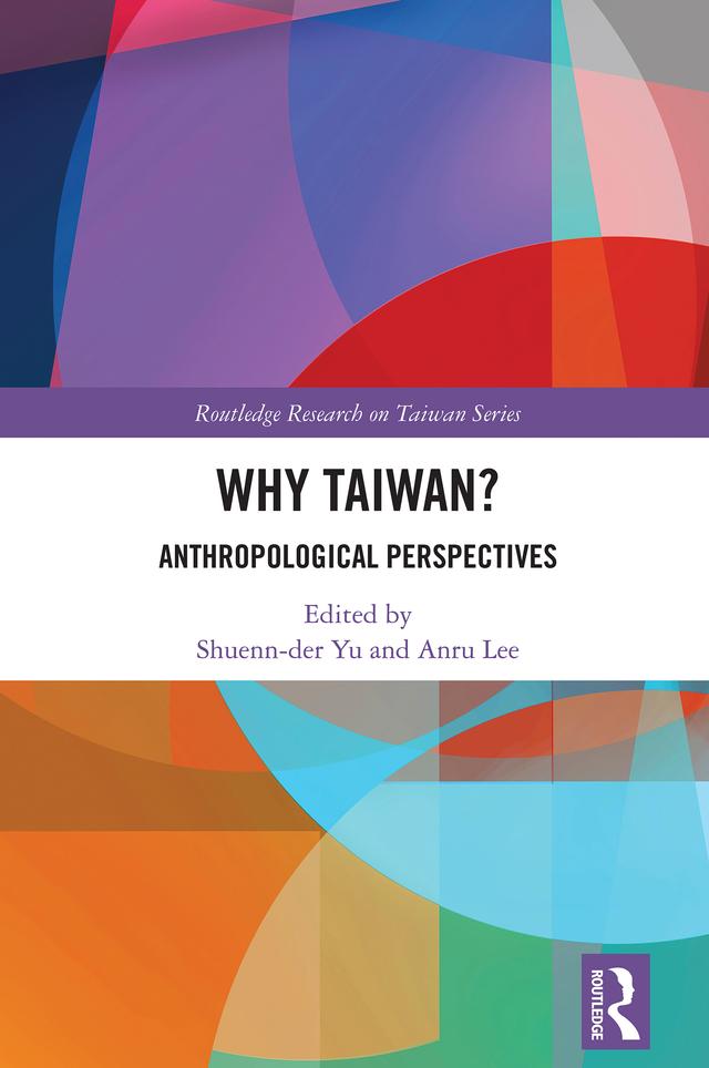 Why Taiwan? by Anru Lee, Shuenn-der Yu