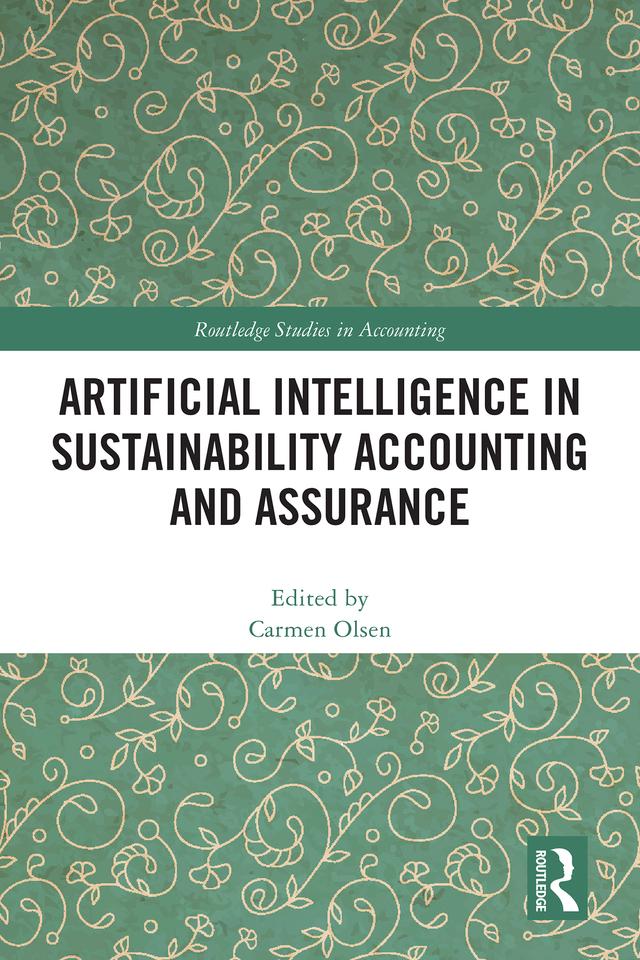 Artificial Intelligence in Sustainability Accounting and Assurance by Carmen Olsen