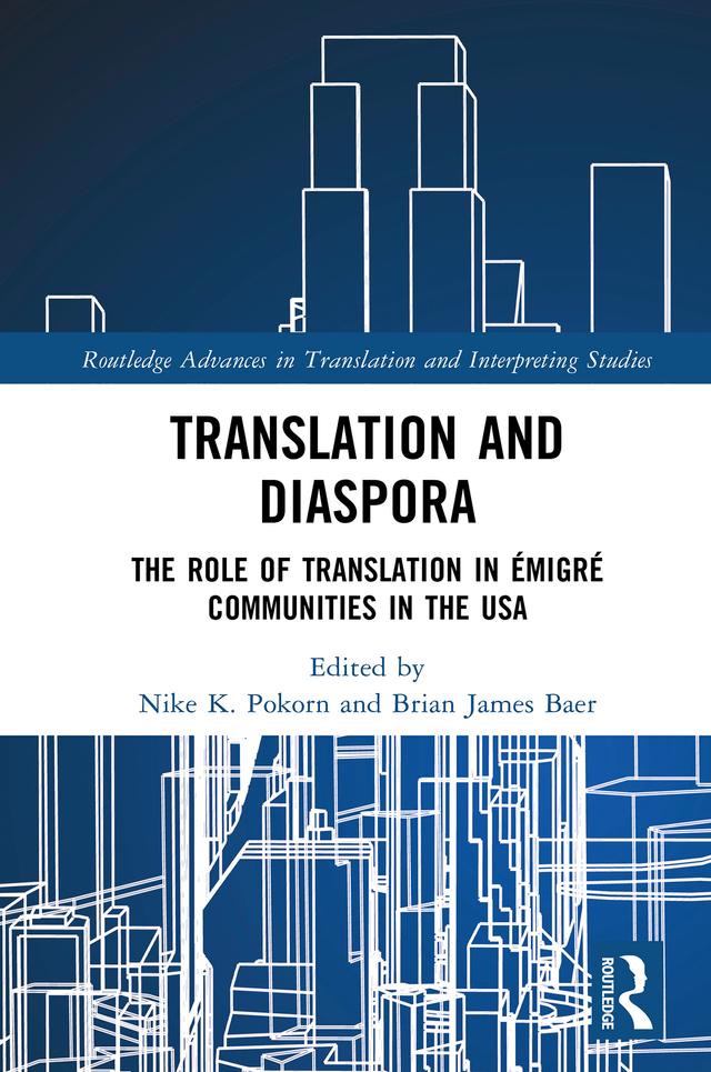 Translation and Diaspora by Brian James Baer, Nike K. Pokorn