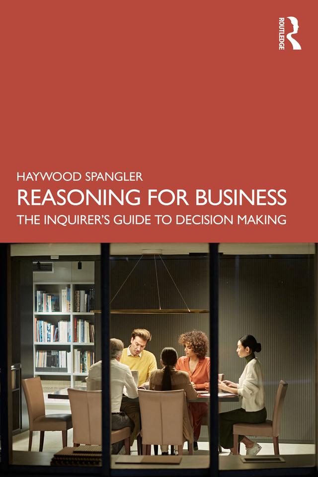 Reasoning for Business by Haywood Spangler
