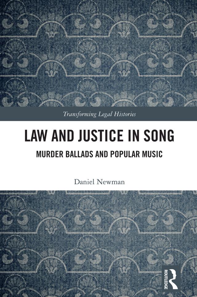 Law and Justice in Song by Daniel Newman