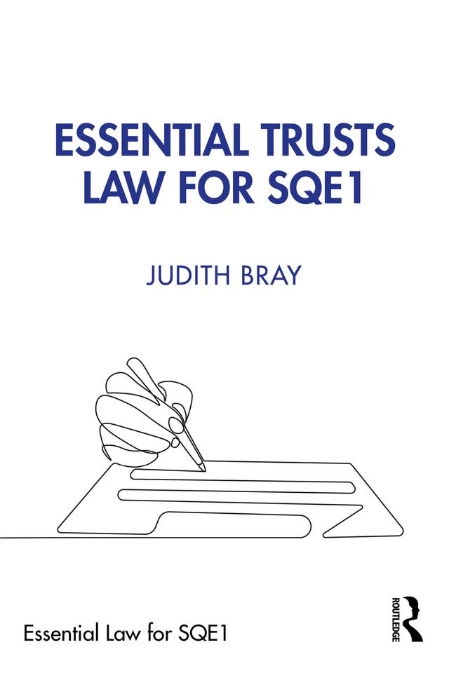 Essential Trusts Law for SQE1 by Judith Bray