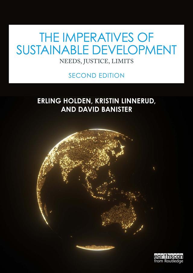 The Imperatives of Sustainable Development by David Banister, Erling Holden, Kristin Linnerud