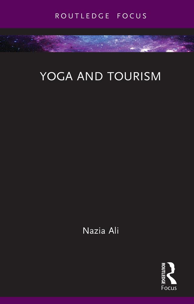 Yoga and Tourism by Nazia Ali