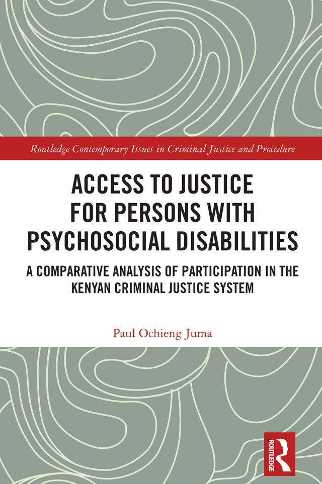 Access to Justice for Persons with Psychosocial Disabilities by Paul Ochieng Juma