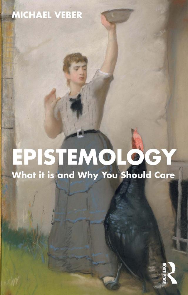 Epistemology by Michael Veber