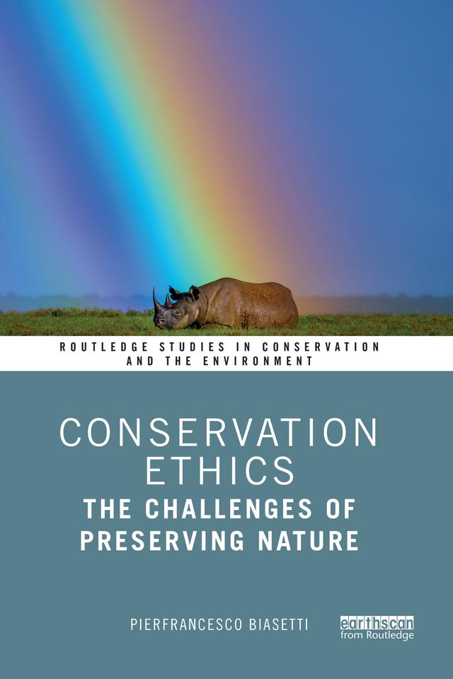 Conservation Ethics by Pierfrancesco Biasetti