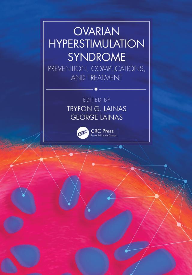 Ovarian Hyperstimulation Syndrome by George Lainas, Tryfon G Lainas
