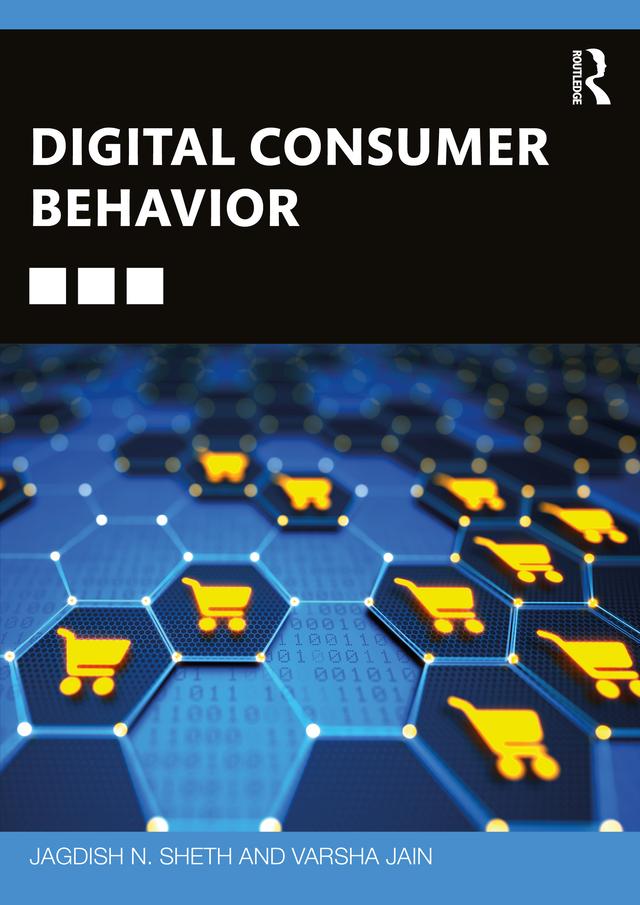 Digital Consumer Behavior by Jagdish N. Sheth, Varsha Jain
