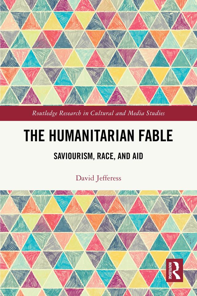 The Humanitarian Fable by David Jefferess