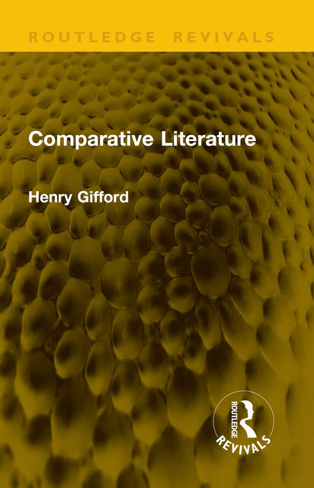 Comparative Literature by Henry Gifford