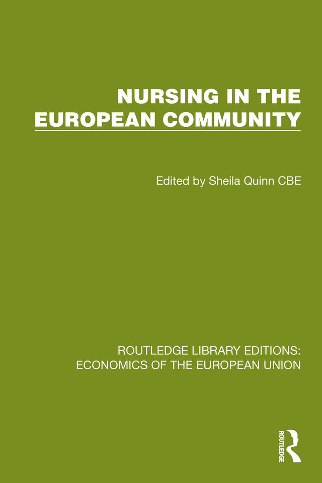 Nursing in the European Community by Sheila Quinn CBE