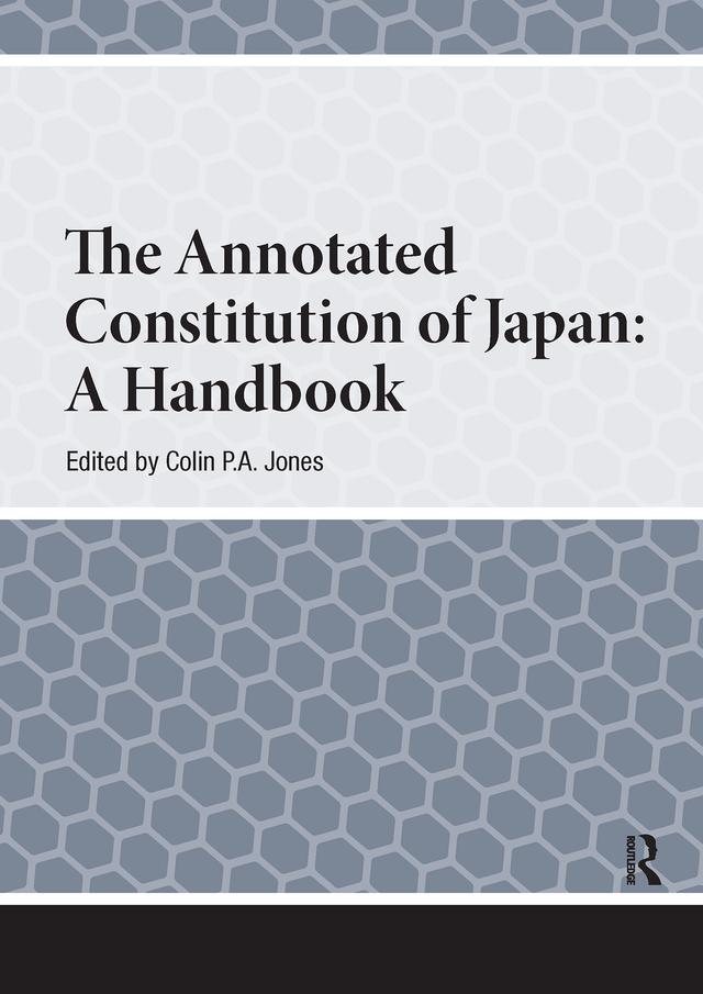 The Annotated Constitution of Japan by Colin Jones