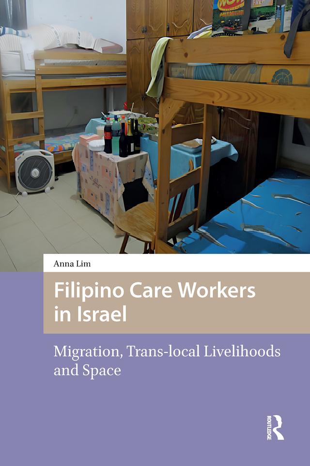 Filipino Care Workers in Israel by Anna Lim