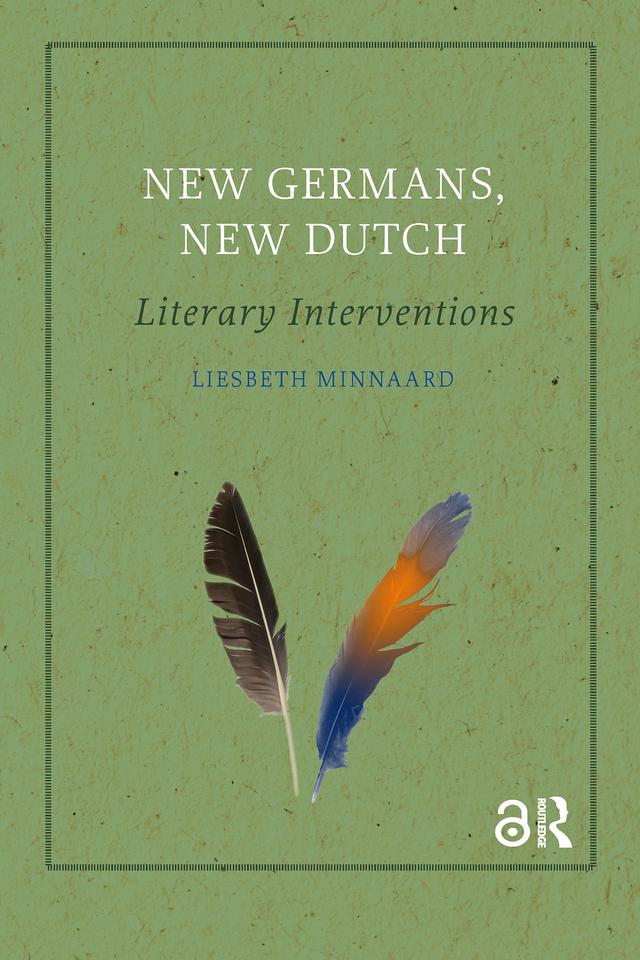 New Germans, New Dutch by Liesbeth Minnaard