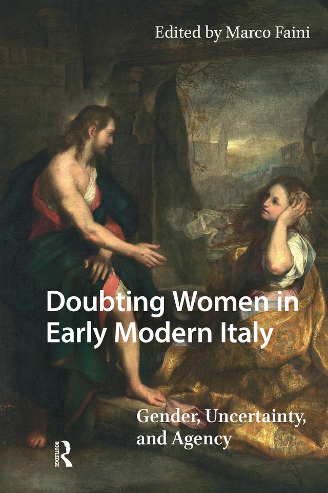 Doubting Women in Early Modern Italy by Marco Faini