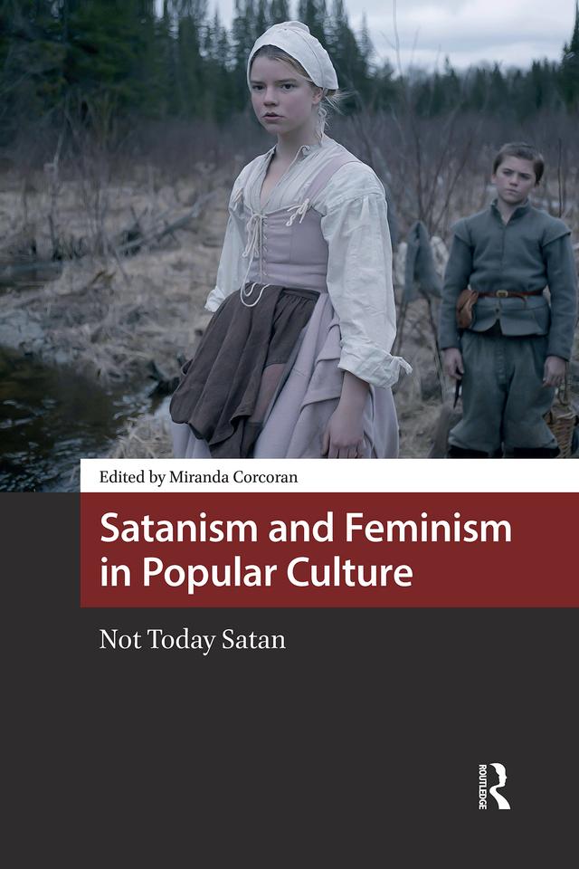 Satanism and Feminism in Popular Culture by Miranda Corcoran