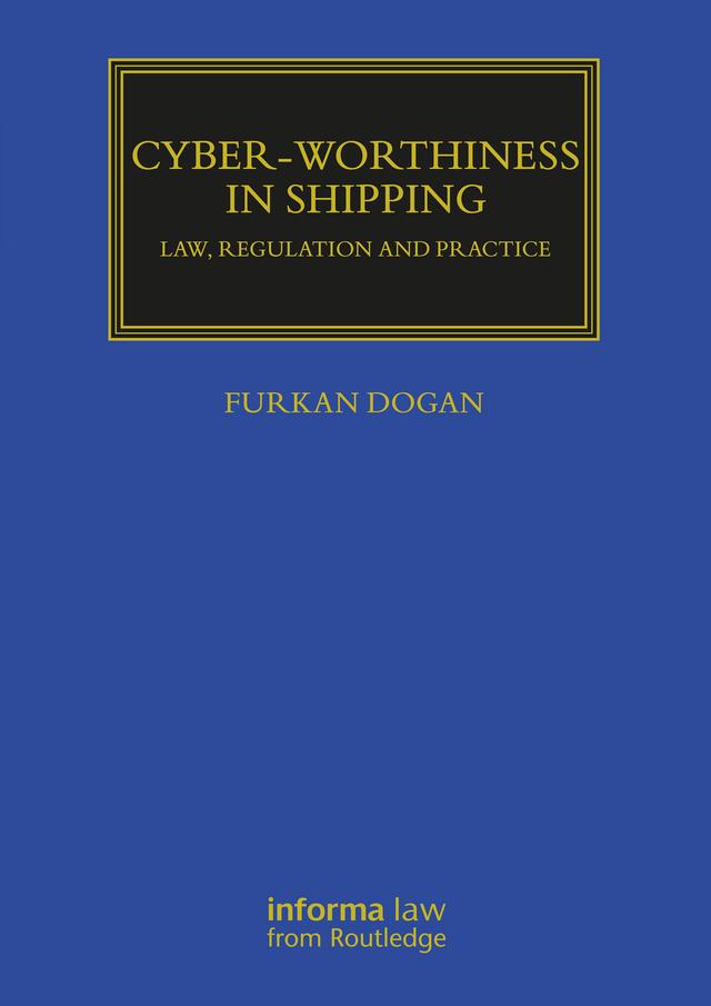 Cyber-worthiness in Shipping by Furkan Dogan