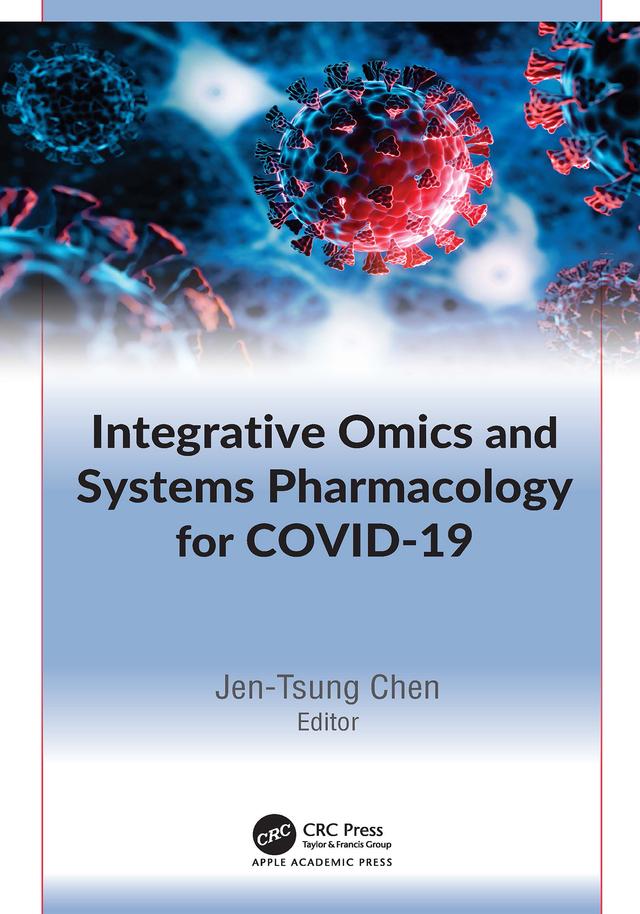 Integrative Omics and Systems Pharmacology for COVID-19 by Jen-Tsung Chen