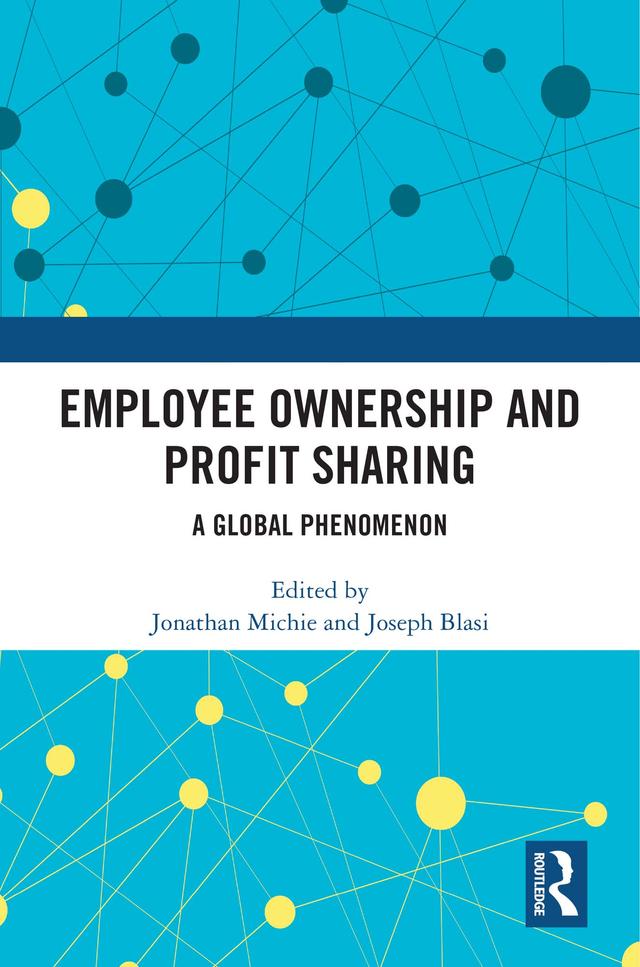 Employee Share Ownership and Profit Sharing by Jonathan Michie, Joseph Blasi