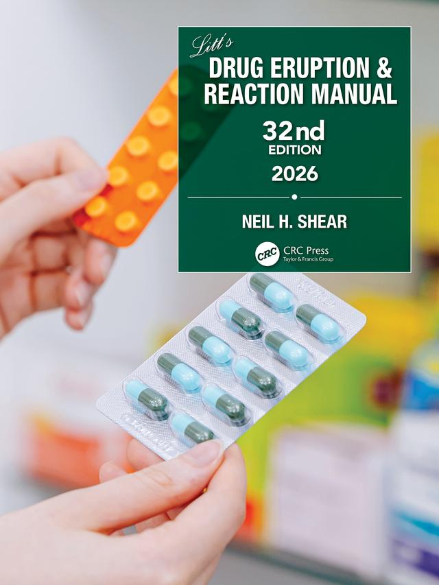 Litt's Drug Eruption & Reaction Manual by Neil H. Shear