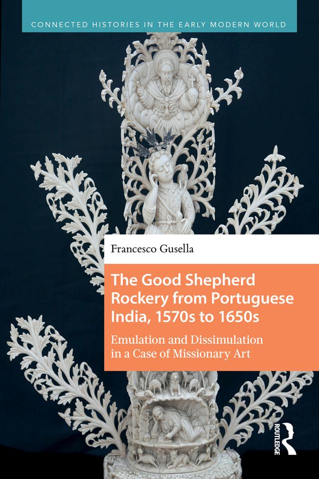 The Good Shepherd Rockery from Portuguese India, 1570s to 1650s by Francesco Gusella