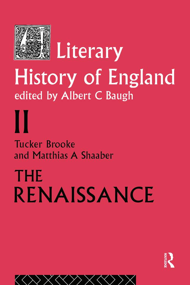 The Literary History of England by M.A. Shaaber, T. Brooke