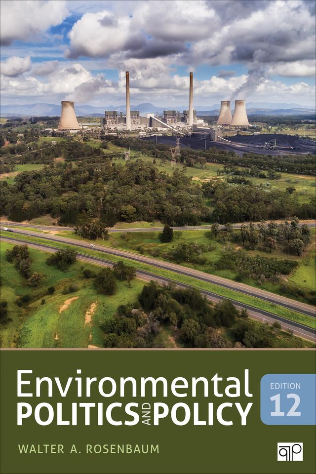 Environmental Politics and Policy by Walter A. Rosenbaum