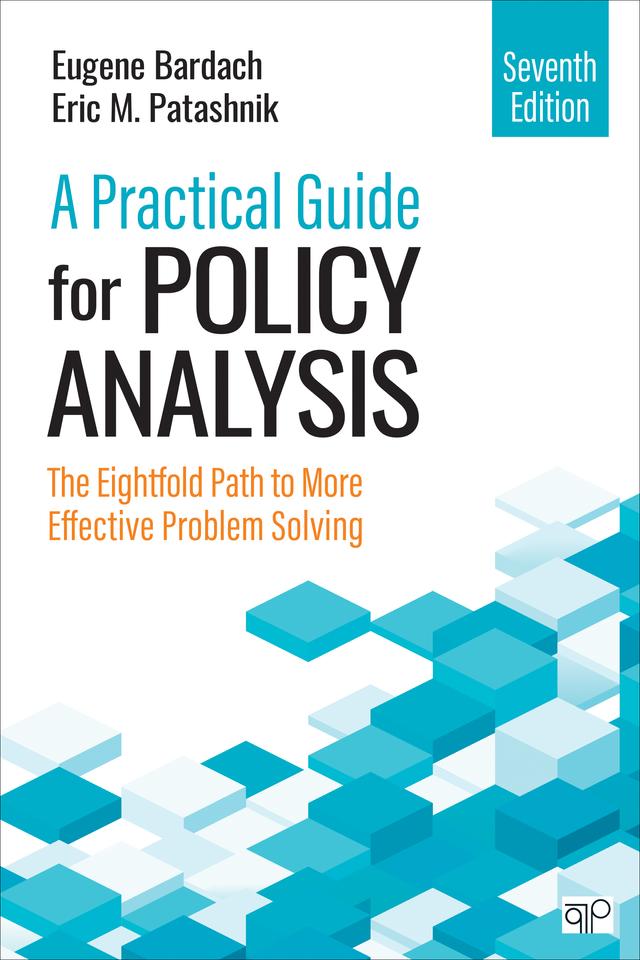 A Practical Guide for Policy Analysis by Eugene Bardach