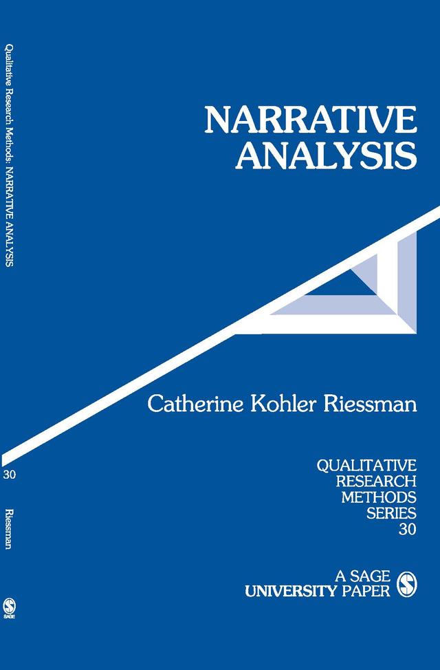 Narrative Analysis by Catherine Kohler Riessman
